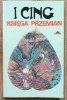 Oskar Sobański I Cing: Księga Przemian